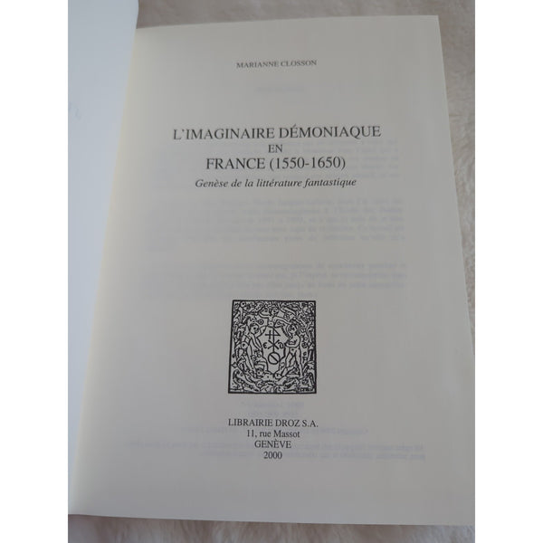 L'Imaginaire Demoniaque En France 1550-1650 Marianne Closson HC 2000 Vtg