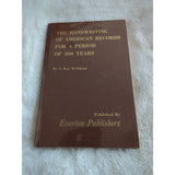 The Handwriting of American Records For a Period of 300 Years  Kay Kirkham 1981
