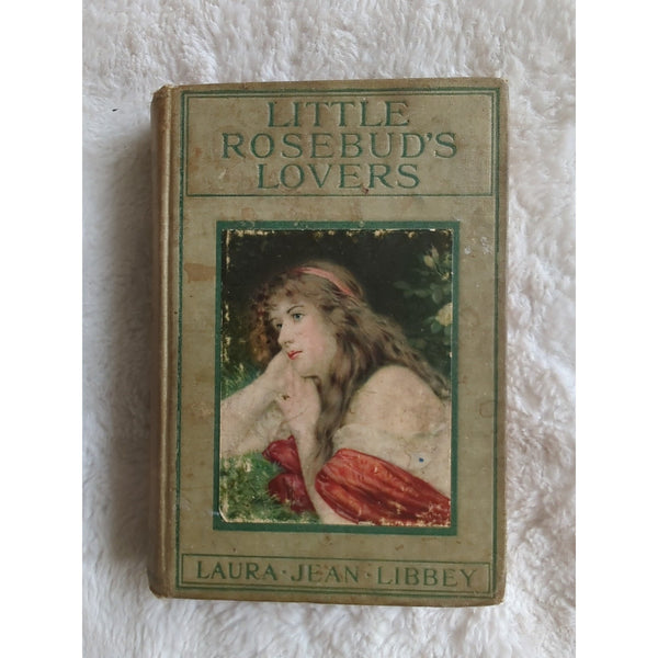 Little Rosebud's Lovers By Laura Jean Libbey 1886 Hardcover Antique Book Vtg