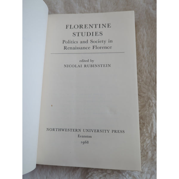 RUBINSTEIN, NICOLAI Florentine studies politics and society in Renaissance HC DJ