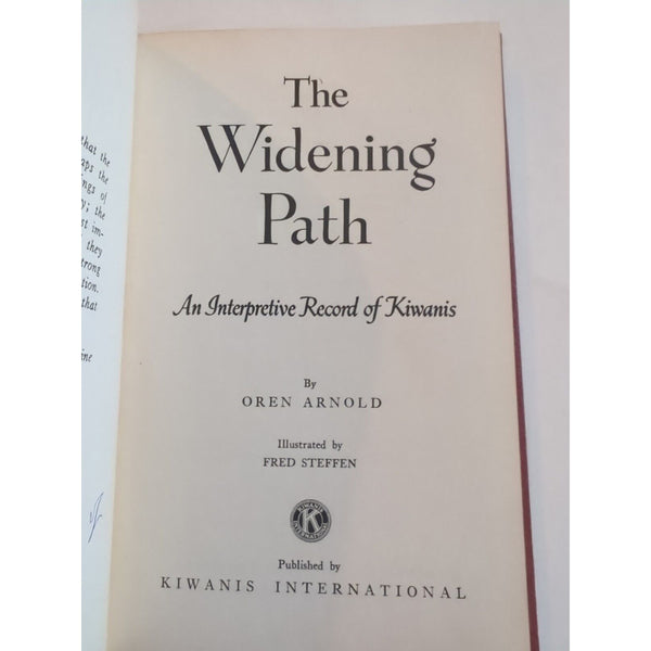 The Widening Path An Interperative Record of Kiwanis Oren Arnold 1949 Signed HC