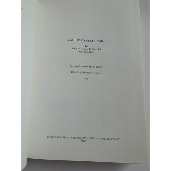 A Guide to Restringing by John W Travis 1982 HC Vtg Piano 2nd Edition Eaton