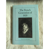 The French Generation of 1820 by Alan Barrie Spitzer Signed HC DJ Vtg 1987