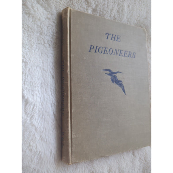 The Pigeoneers Anne Molloy 1947 HC Vtg 1st Edition HC Ex Library Rough Condition