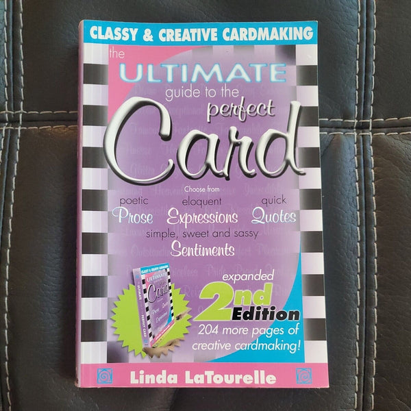 The Ultimate Guide To The Perfect Card by Linda LaTourelle 0976192535